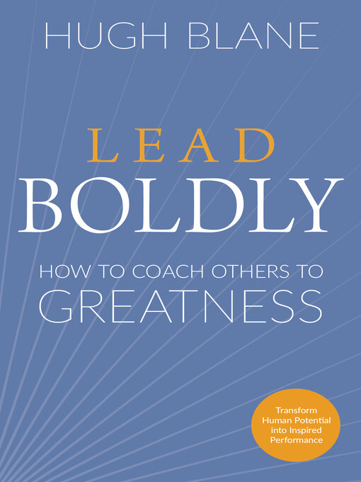 Title details for Lead Boldly by Hugh Blane - Available